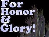 For Honor & Glory