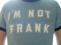 I'm Not Frank