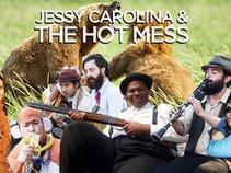 Jessy Carolina and The Hot Mess