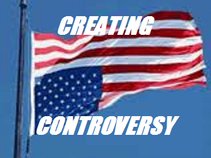 Creating Controversy