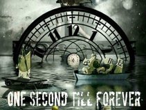 One Second Till Forever