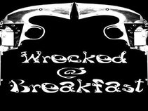 Wrecked@Breakfast