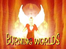 Burning Worlds