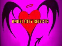 ANGEL CITY REJECTS