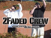 2Faded Crew