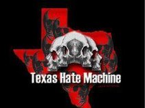 Texas Hate Machine