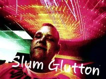 Slum Glutton