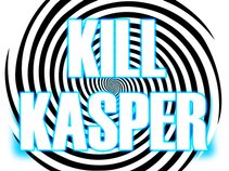 Kill Kasper
