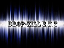 DROP-KILL ENTERTAINMENT