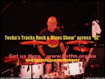 Tecka's Tracks Rock & Blues Show"