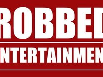 robbed entertainment