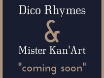 Dico Rhymes & Mister Kan'Art