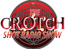 The Crotch Shot Radio Show