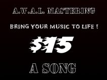 A.W.A.L. Mastering