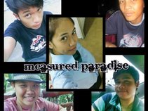 • Measured Paradise •
