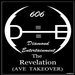 The Revelation(A.V.E. Takeover)