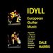 Idyll: European Guitar Music