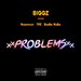 Problems (feat. Rocksteady, TPZ & BooGie MaGix)