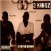 3Kingz - Back Down (OLD SONG)