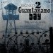 Signed 2 Guantanamo Bay