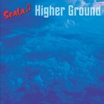 SCALA Higher Ground