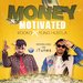 "Money Motivated" ft. Rocko