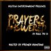 Prayers Answered Mixtape Hosted by French Montana