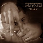 Plan A - JAM YOUNG
