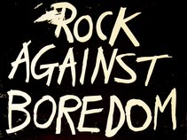 Rock Against Boredom