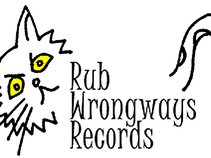 Rub Wrongways Records
