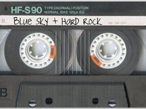 Blue Sky + Hard Rock