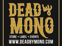 Dead by Mono Records