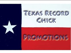 Texas Record Chick Promotions, LLC