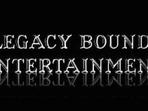 Legacy Bound Entertainment, LLC