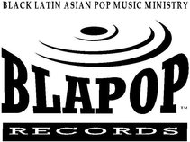 BLAPOP RECORDS (black/latin/asian pop music ministry)