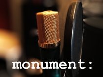 Monument: Media, Production, and Recording