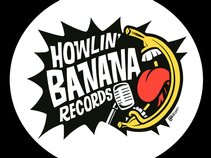 Howlin Banana Records