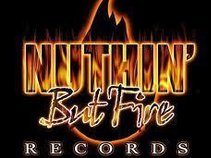 Nuthin But Fire Records