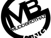 MUDDBROTHAZ$GANG