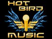 Hot Bird Music