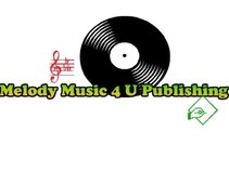 MELODY MUSIC 4 U PUBLISHING