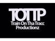 Train on tha Tracc Productionz