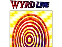 wyrd music / wyrd live/ wyrd music worldwide radio show