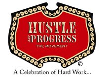 Hustle And Progress The Movement
