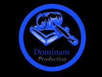 Dominant One Production