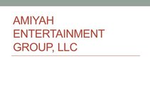 Amiyah Entertainment Group, LLC