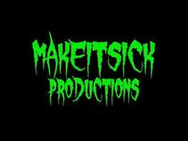 MakeItSick Productions