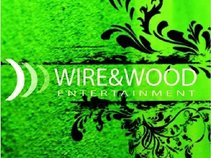Wire & Wood Entertainment Group