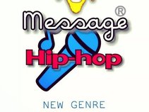 MESSAGE HIP-HOP (New Genre)