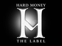 HARD MONEY THE LABEL